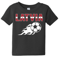 Proud Latvia Soccer Fans Jersey Latvian Flag Football Lovers T Shirt Baby Tee | Artistshot