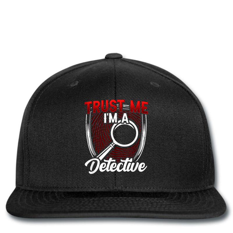 Trust Me I'm A Detective Private Detective Spy Investigator T Shirt Printed hat by AshleyPenez | Artistshot