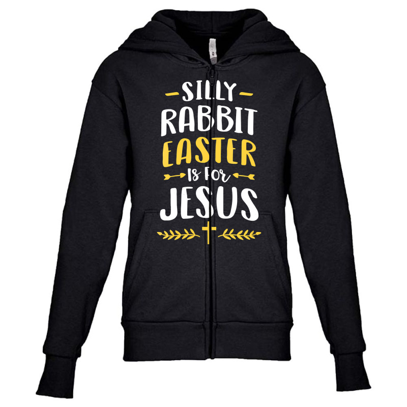 Womens Silly Rabbit Easter Is For Jesus  Easter Christian Gift Vneck Youth Zipper Hoodie | Artistshot