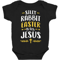 Womens Silly Rabbit Easter Is For Jesus  Easter Christian Gift Vneck Baby Bodysuit | Artistshot