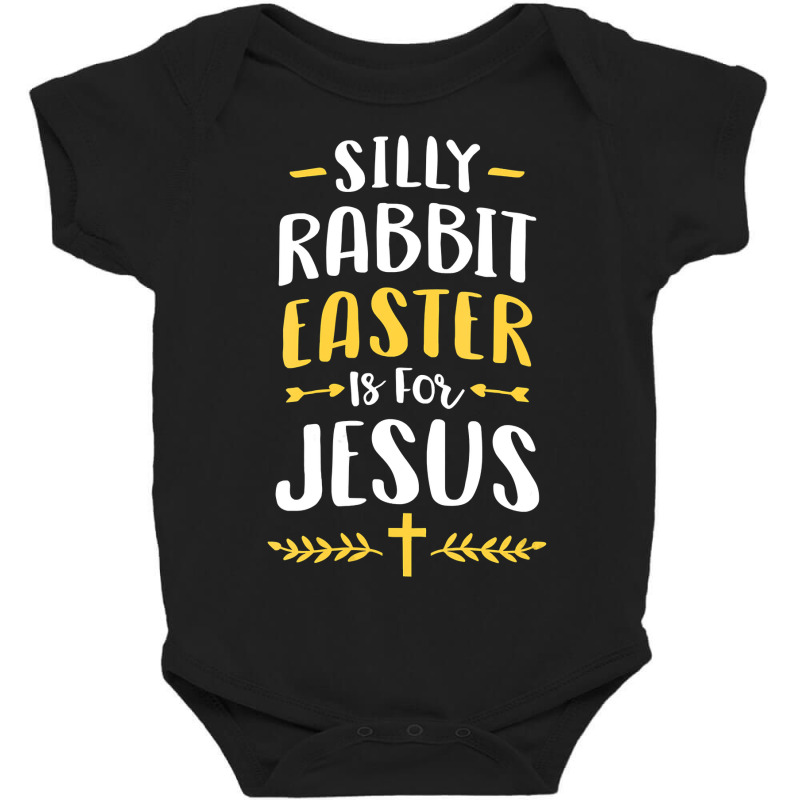 Womens Silly Rabbit Easter Is For Jesus  Easter Christian Gift Vneck Baby Bodysuit | Artistshot