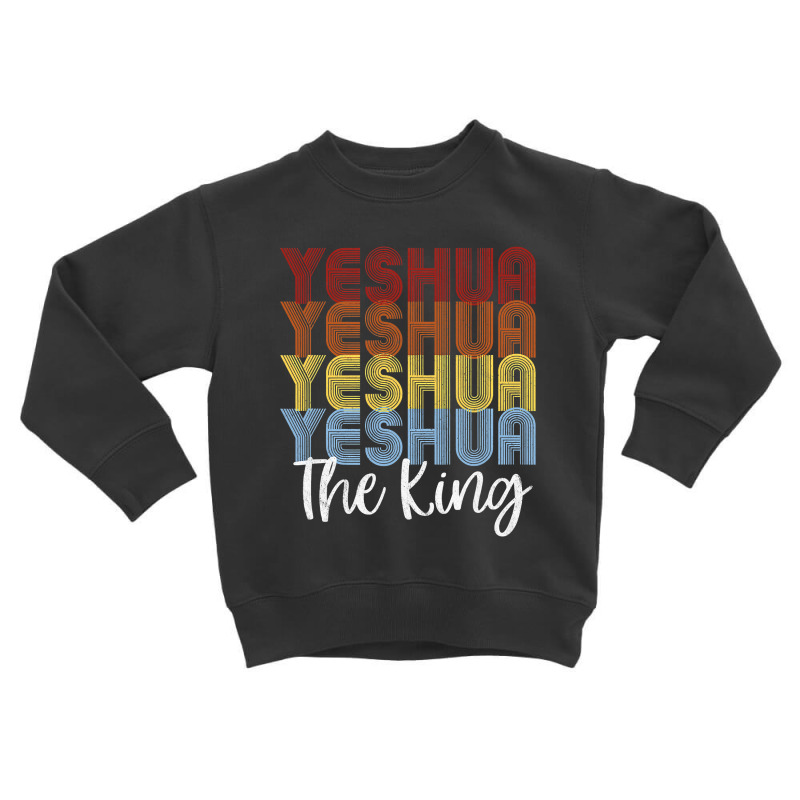 Yeshua Retro Vintage Messianic Jesus Gift Toddler Sweatshirt | Artistshot