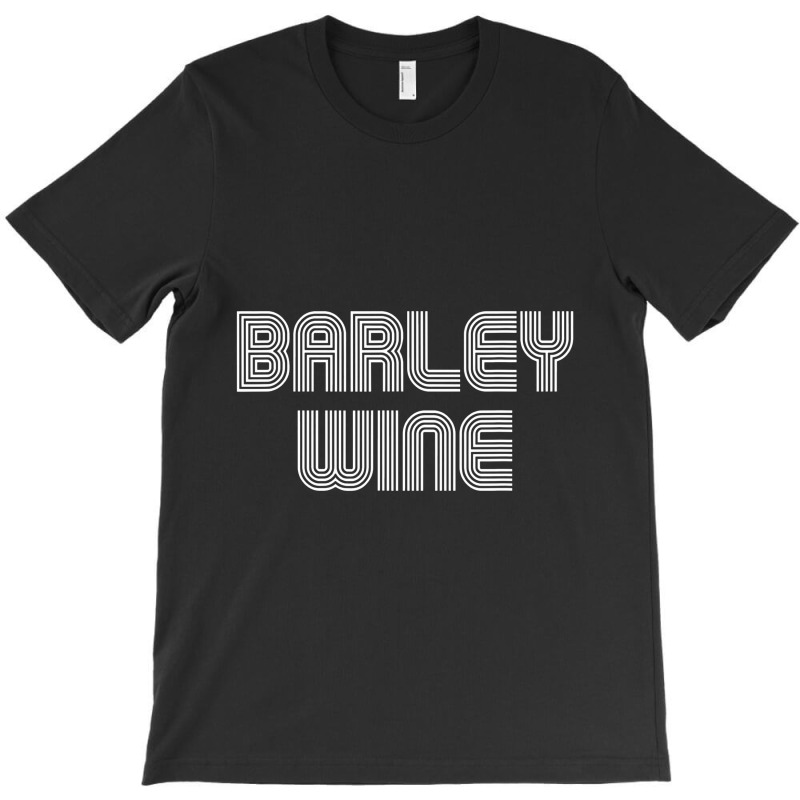 Barley Wine Vintage Retro 70s 80s Funny T-shirt | Artistshot