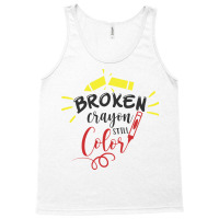 Broken Crayon Still Color Tank Top | Artistshot