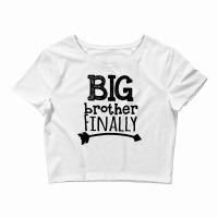 Big Brother Finally Novelty Crop Top | Artistshot