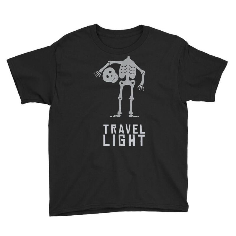 Travel Light New Mantra For The Planet & The Future T Shirt Youth Tee by AshleyPenez | Artistshot