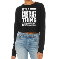 Caretaker Gift Funny Job Title Profession Birthday Idea Cropped Sweater | Artistshot
