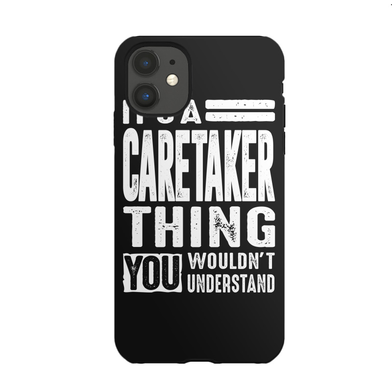 Caretaker Gift Funny Job Title Profession Birthday Idea Iphone 11 Case | Artistshot