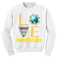 Love Montessori Teacher Montessori Education Back To School T Shirt Youth Sweatshirt | Artistshot