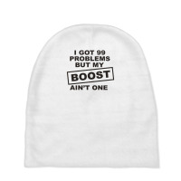 My Boost Aint One Baby Beanies | Artistshot