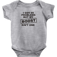 My Boost Aint One Baby Bodysuit | Artistshot