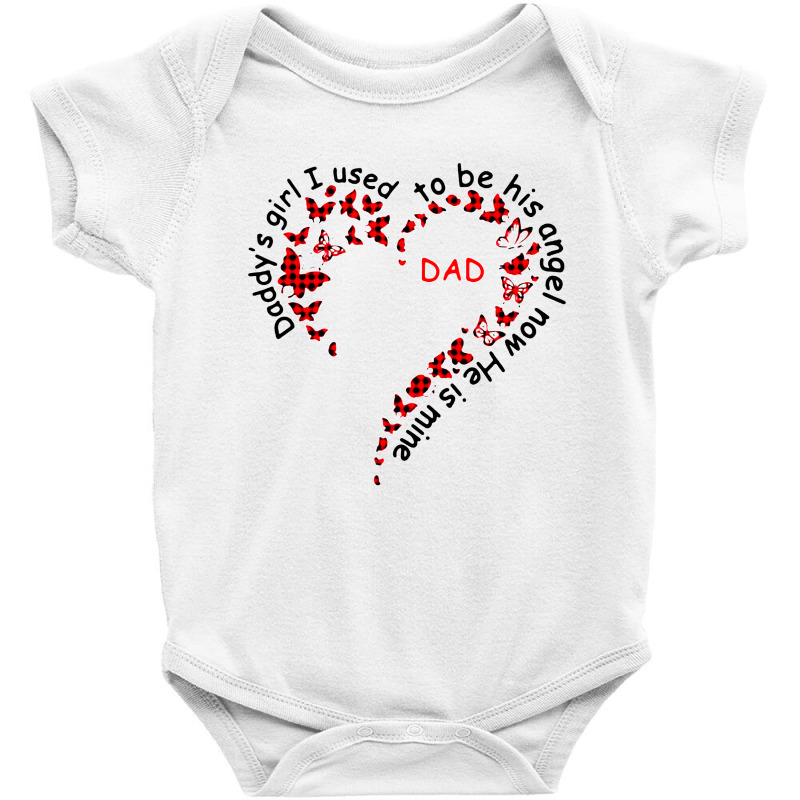 Daddys Girl I Used To Be His Angel Now Hes Mine Baby Bodysuit by Focus Tees | Artistshot