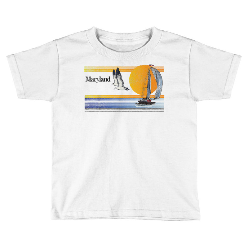 Maryland Vintage Sailing Sailboat Sail Boat Beach Retro T Shirt Toddler T-shirt | Artistshot