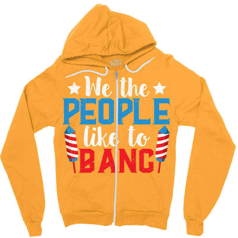 Funny We The People Like To Bang Plus Size Zipper Hoodie | Artistshot