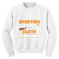 Sporting Clays   Golf With A Shotgun   Clay Target Shooting T Shirt Youth Sweatshirt | Artistshot