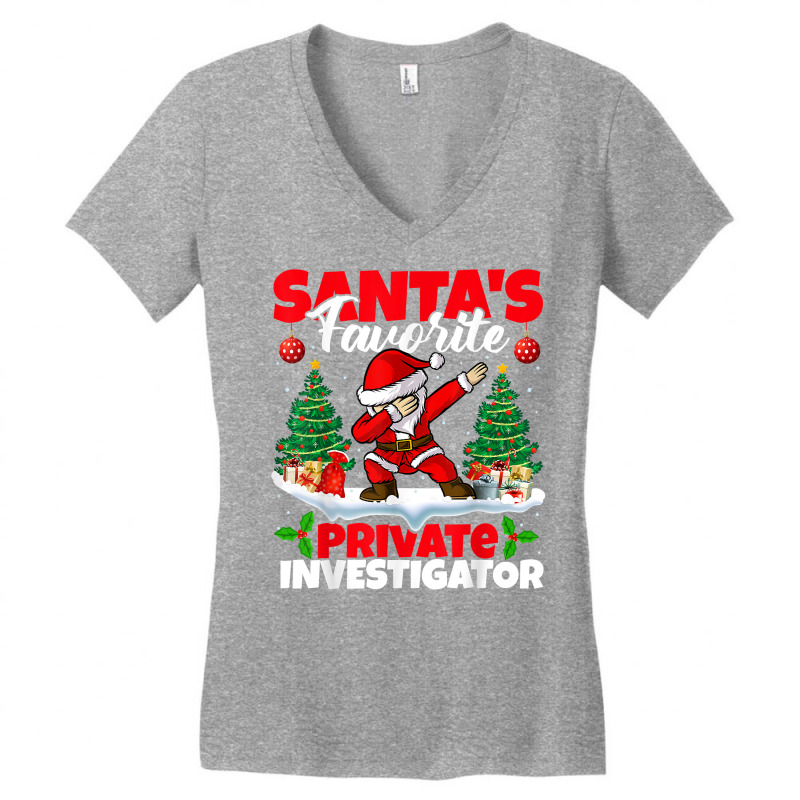 Xmas Dabbing Santa's Favorite Private Investigator Christmas T Shirt Women's V-Neck T-Shirt by AshleyPenez | Artistshot