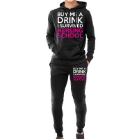 Buy Me A Drink I Survived Nursing School Hoodie & Jogger Set | Artistshot