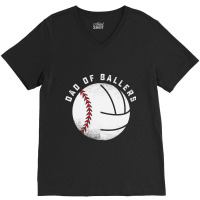 Dad Of Ballers Father Son Volleyball Baseball Player Coach T Shirt V-neck Tee | Artistshot