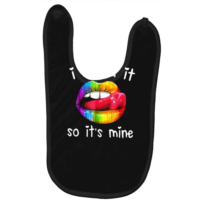 I Licked It So It's Mine Baby Bibs by Alaska Tees | Artistshot