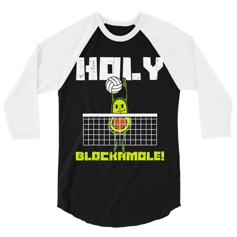 Holy Blockamole Avocado Volleyball Player Blocker Men Women T Shirt 3/4 Sleeve Shirt by longduong89 | Artistshot