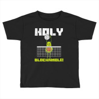 Holy Blockamole Avocado Volleyball Player Blocker Men Women T Shirt Toddler T-shirt | Artistshot