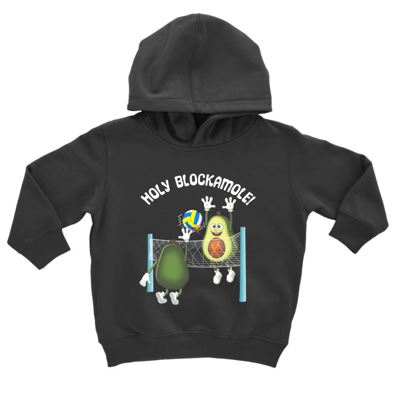 Holy Blockamole! Guacamole Player Blocker Volleyball T Shirt Toddler Hoodie by longduong89 | Artistshot