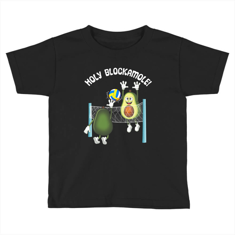 Holy Blockamole! Guacamole Player Blocker Volleyball T Shirt Toddler T-shirt by longduong89 | Artistshot