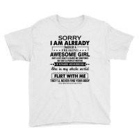 Sorry I Am Already Taken By A Freaking Awesome Youth Tee | Artistshot