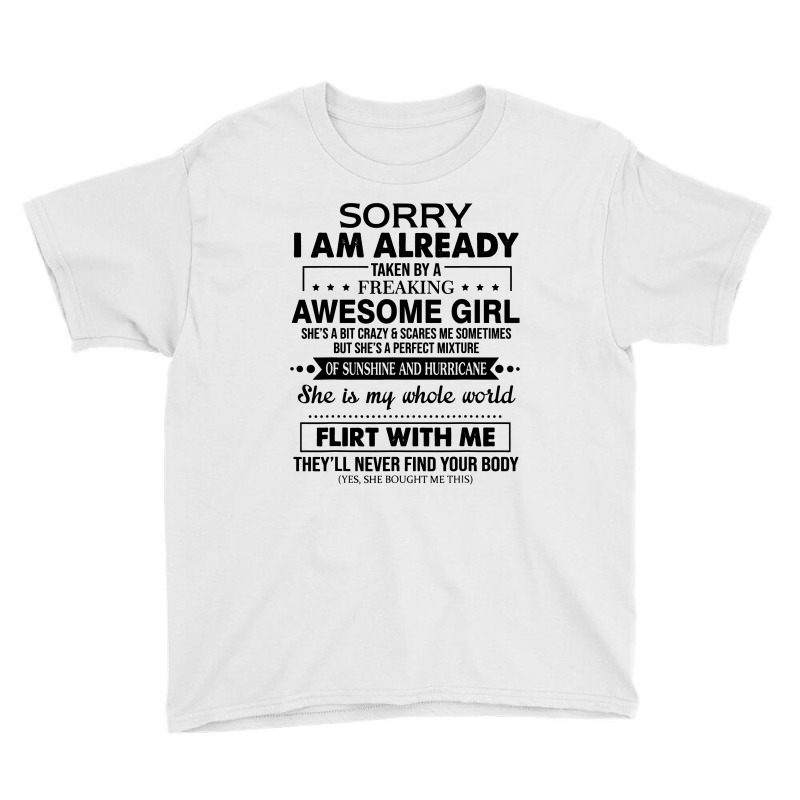 Sorry I Am Already Taken By A Freaking Awesome Youth Tee | Artistshot