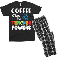 Coffee Gives Me Teacher Powers What Types Of Milk T Shirt Men's T-shirt Pajama Set | Artistshot