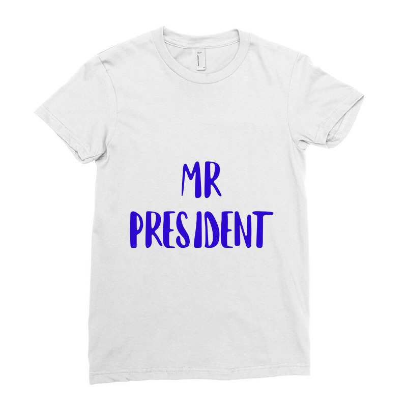 Mr President Ladies Fitted T-Shirt by ARTMAKER79 | Artistshot