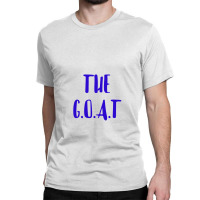 The Goat Classic T-shirt | Artistshot