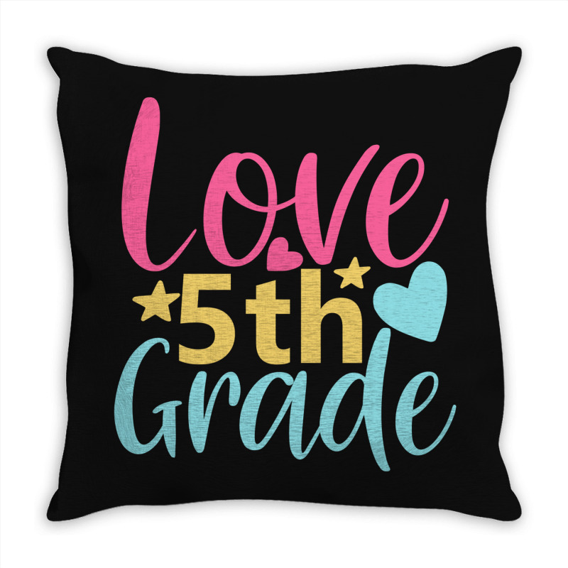 5th Grade Love Throw Pillow | Artistshot