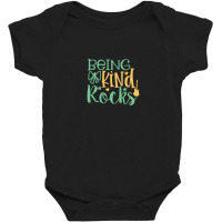 Being Kind Rocks Baby Bodysuit | Artistshot