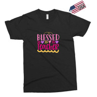 Blessed Teacher Exclusive T-shirt | Artistshot