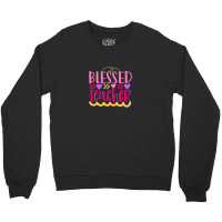 Blessed Teacher Crewneck Sweatshirt | Artistshot