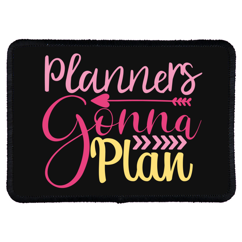 Planners Gonna  Plan Rectangle Patch | Artistshot