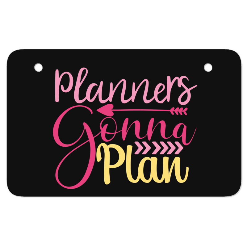 Planners Gonna  Plan Atv License Plate | Artistshot