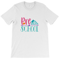 Pre School T-shirt | Artistshot