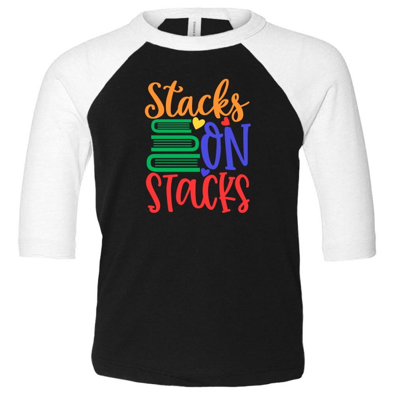 Stacks On Stacks Toddler 3/4 Sleeve Tee | Artistshot