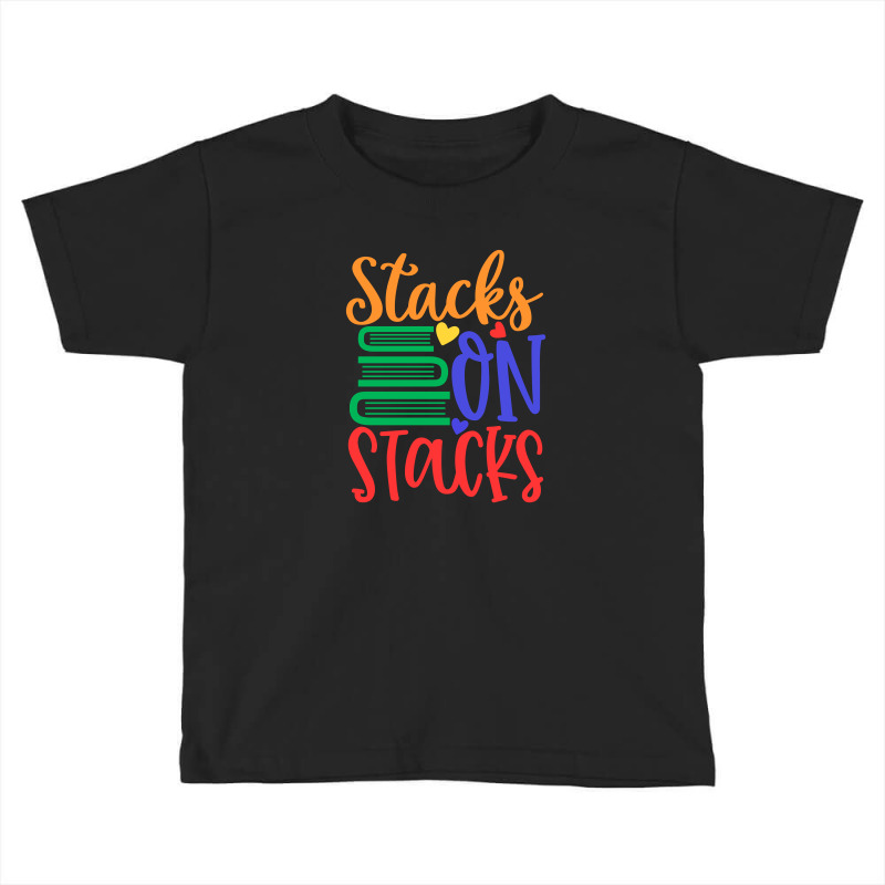 Stacks On Stacks Toddler T-shirt | Artistshot