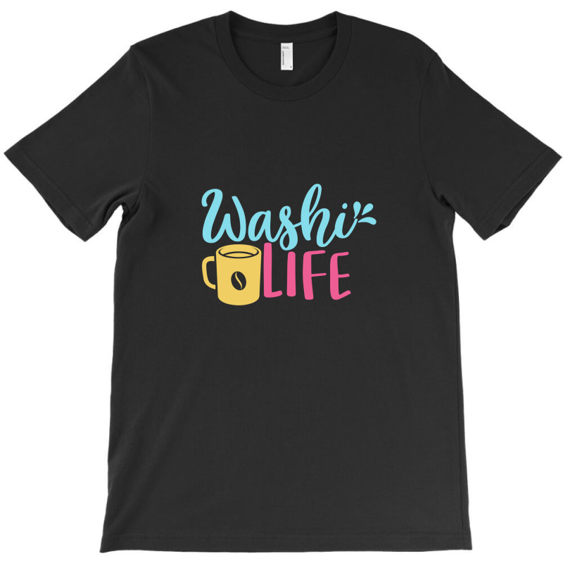 Washi Life T-shirt | Artistshot