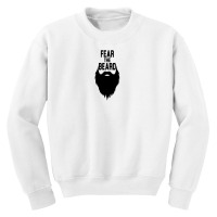 Fear The Beard Youth Sweatshirt | Artistshot