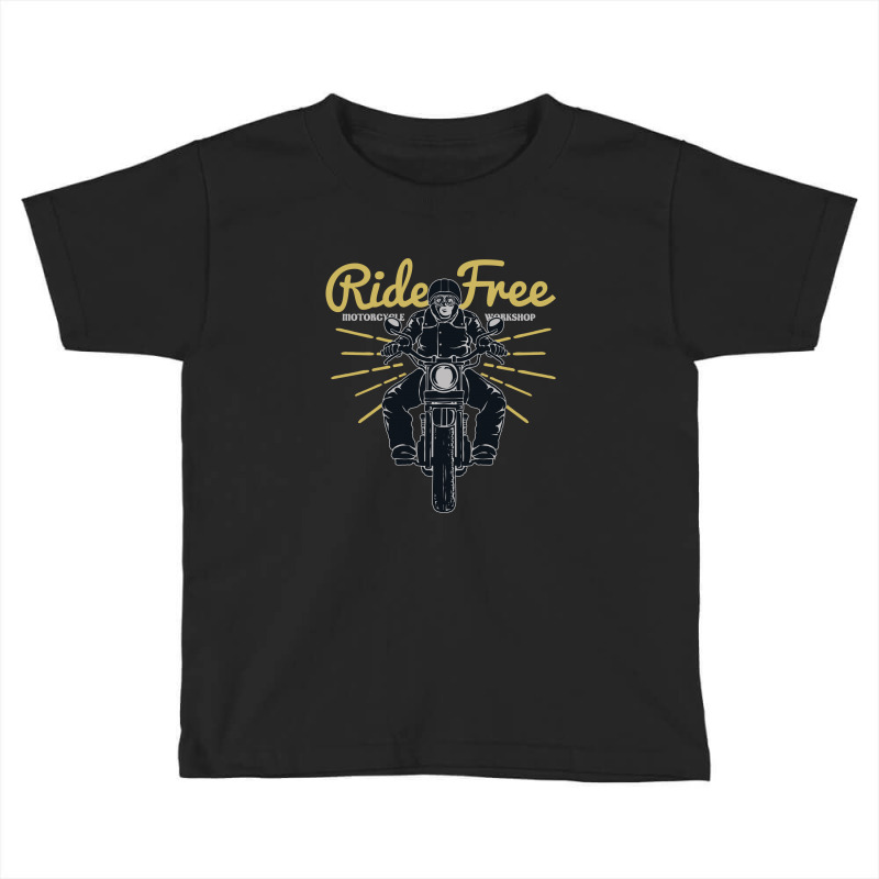 Ride Free Toddler T-shirt | Artistshot