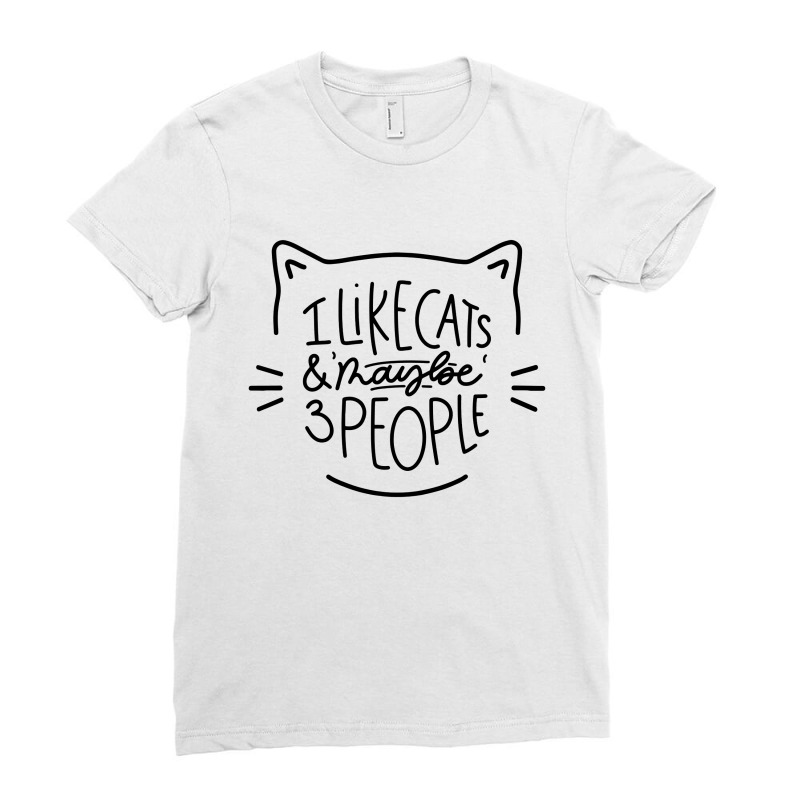 I Like Cats And Maybe 3 People Cat Ladies Fitted T-Shirt by AllStar | Artistshot