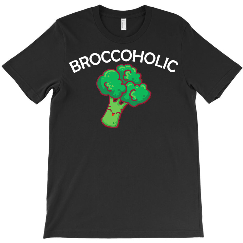 Vegan T  Shirt Broccoholic Gift Plants Vegan Saying T  Shirt T-shirt | Artistshot