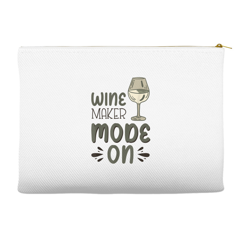 Winemaker Mode On T Shirt Accessory Pouches | Artistshot