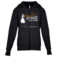 Woman Shall Not Wear That Which Pertaineth Unto A Man Youth Zipper Hoodie | Artistshot