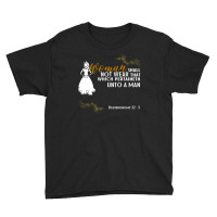 Woman Shall Not Wear That Which Pertaineth Unto A Man Youth Tee | Artistshot