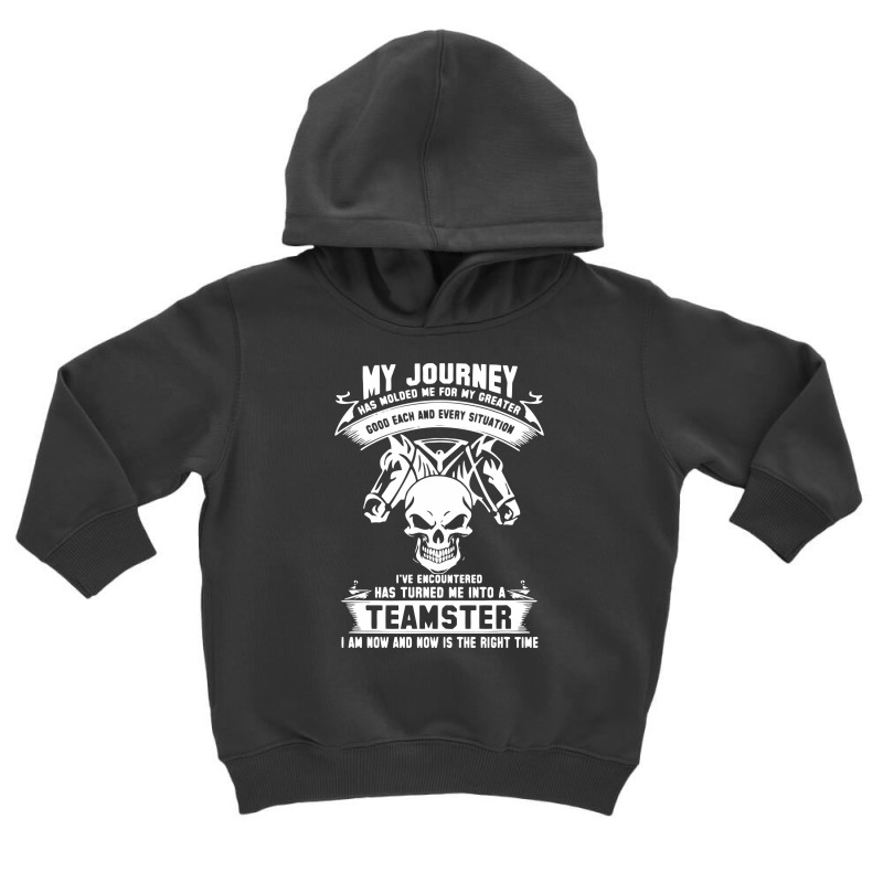 My Journey Teamster Toddler Hoodie by RichardHSanders | Artistshot